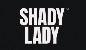 Shady Lady
